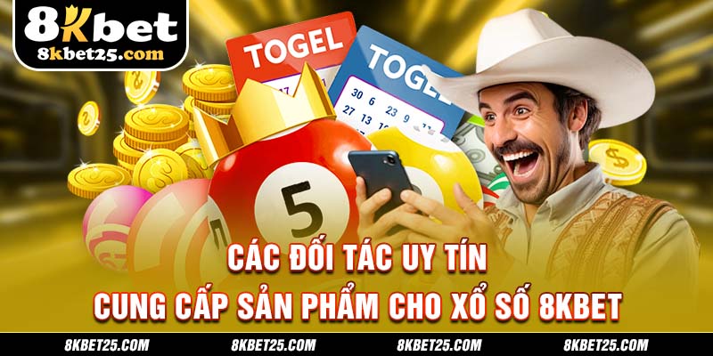 Các đối tác uy tín cung cấp sản phẩm cho xổ số